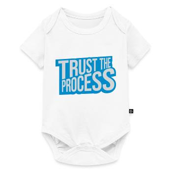 trust the process Quote - Baby Premium short-sleeve bodysuit - white - Front