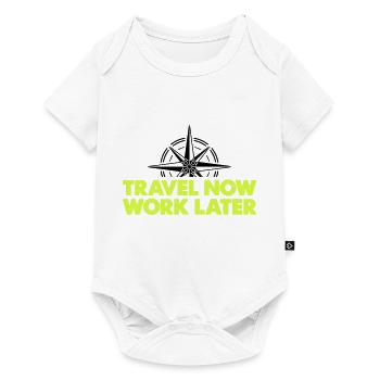 Voyager maintenant travailler plus tard - Body à manches courtes Premium Bébé - blanc - Devant
