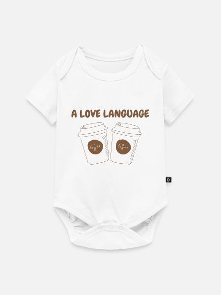 A LOVE LANGUAGE - Baby Premium Kurzarmbody - Weiß