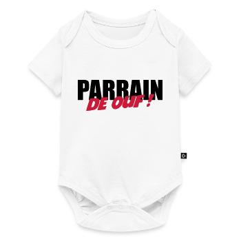 Parrain de ouf ! - Body à manches courtes Premium Bébé - blanc - Devant