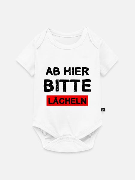 Ab Hier Bitte Lächeln Freundlich Lachen Geschenk - Baby Premium Kurzarmbody - Weiß