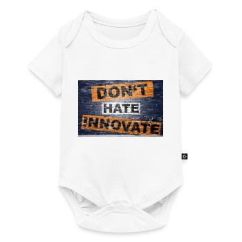 don't hate innovate saying lettering Graffiti - Baby Premium short-sleeve bodysuit - white - Front