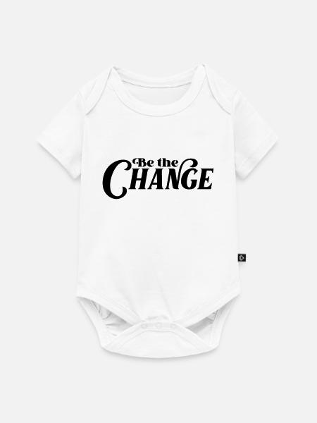 Be the Change - Baby Premium Kurzarmbody - Weiß