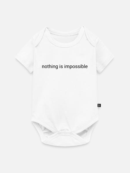 Nichts ist unmöglich Klartext - Baby Premium Kurzarmbody - Weiß