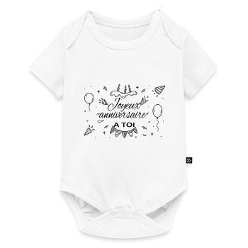 Joyeux anniversaire à toi - Body à manches courtes Premium Bébé - blanc - Devant
