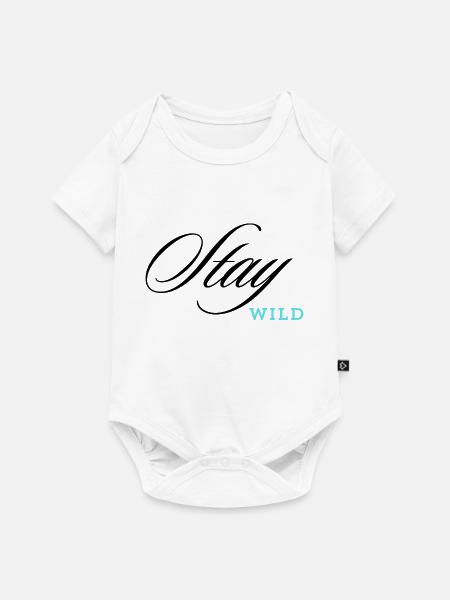 Stay Wild - Baby Premium Kurzarmbody - Weiß