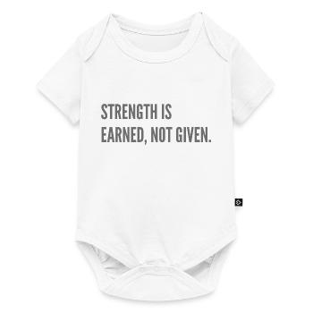 Strenght is earned, not given. - Baby Premium short-sleeve bodysuit - white - Front