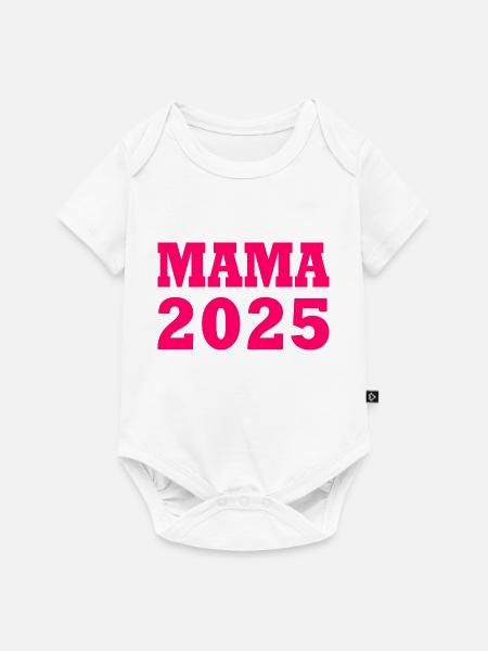 Mama 2025 - Baby Premium Kurzarmbody - Weiß