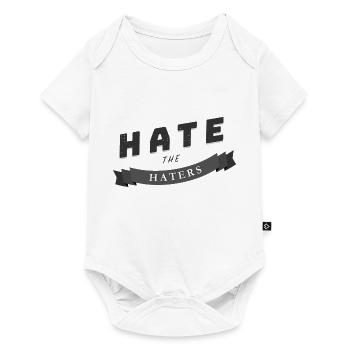 hate the haters Spruch Geschenk - Baby Premium Kurzarmbody - Weiß - Vorne