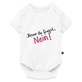 bevor_du_fragst_nein__f2 - Baby Premium Kurzarmbody - Weiß - Vorne
