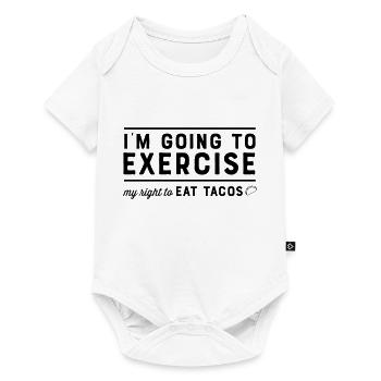 I'm Going To Exercise My Right To Eat Tacos - Baby Premium short-sleeve bodysuit - white - Front