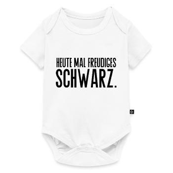 freudiges Schwarz Spruch Kleidung - Baby Premium Kurzarmbody - Weiß - Vorne