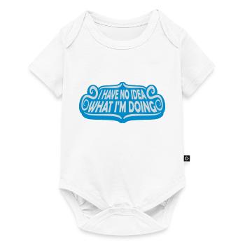 I Have No Idea - Baby Premium short-sleeve bodysuit - white - Front