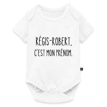 régis-robert, c'est mon prénom - Body à manches courtes Premium Bébé - blanc - Devant