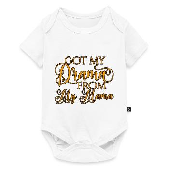 Got My Drama From My Mama 2 - Baby Premium short-sleeve bodysuit - white - Front