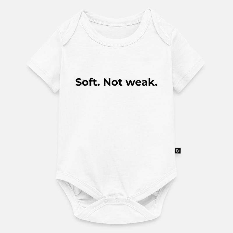 Empowered Quote | Soft Not Weak - Baby Premium short-sleeve bodysuit - white