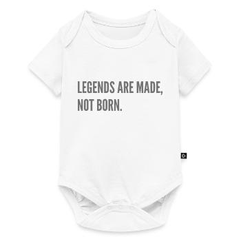 Legends are made, not born. - Baby Premium short-sleeve bodysuit - white - Front