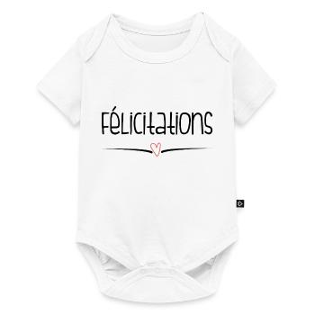 BRAVO. FELICITATIONS. NAISSANCE. ANNIVERSAIRE. BAC - Body à manches courtes Premium Bébé - blanc - Devant
