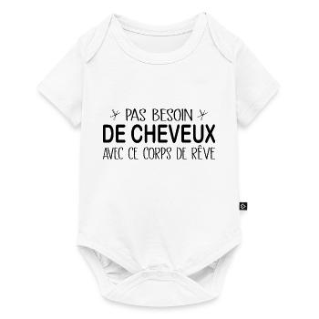 Pas besoin de cheveux avec ce corps de rêve - Body à manches courtes Premium Bébé - blanc - Devant
