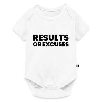 Results Or Excuses - Baby Premium short-sleeve bodysuit - white - Front