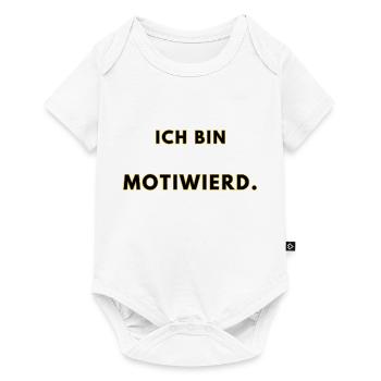 Ich bin motiweird. - Baby Premium Kurzarmbody - Weiß - Vorne
