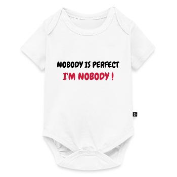 Nobody is perfect - Humor - Funny - Joke - Friend - Body à manches courtes Premium Bébé - blanc - Devant