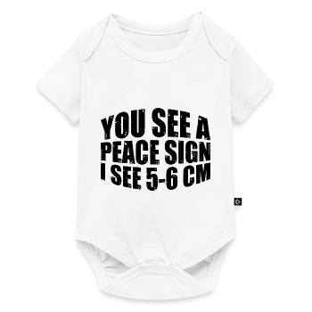You See A Peace Sign, I See 5-6 Cm 4 - Baby Premium Kurzarmbody - Weiß - Vorne