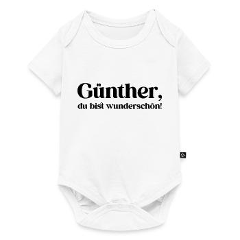 Günther, du bist wunderschön! - Baby Premium Kurzarmbody - Weiß - Vorne