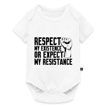 Respect My Existence Or Expect My Resistance 9 - Baby Premium Kurzarmbody - Weiß - Vorne