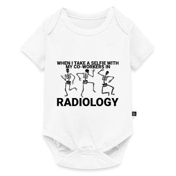 When I Take A Selfie In Radiology 1 - Baby Premium short-sleeve bodysuit - white - Front