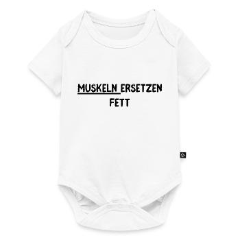 Muskeln ersetzen Fett - Baby Premium Kurzarmbody - Weiß - Vorne
