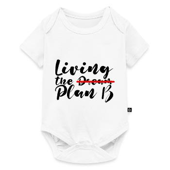 Living The Plan B - Baby Premium short-sleeve bodysuit - white - Front