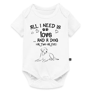 All I need is a dog III - Baby Premium Kurzarmbody - Weiß - Vorne