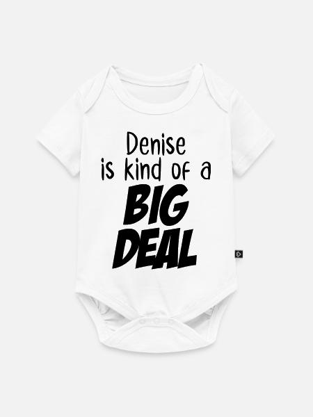 Denise ist eine große Sache - Baby Premium Kurzarmbody - Weiß