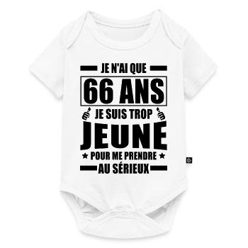 je n ai que 66 ans / humour anniversaire 66 ans - Body à manches courtes Premium Bébé - blanc - Devant
