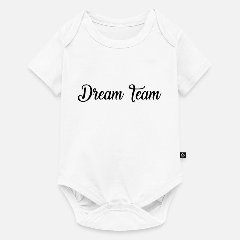DREAM TEAM - Body à manches courtes Premium Bébé - blanc