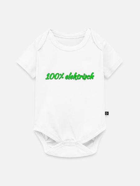 100 elektrisch - Baby Premium Kurzarmbody - Weiß
