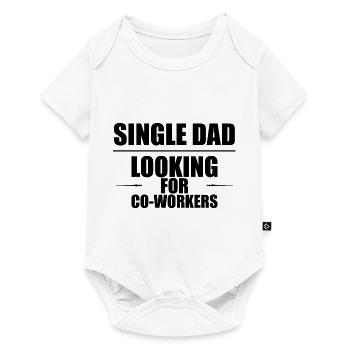 Single Dad Looking For Co-workers 2 - Baby Premium short-sleeve bodysuit - white - Front