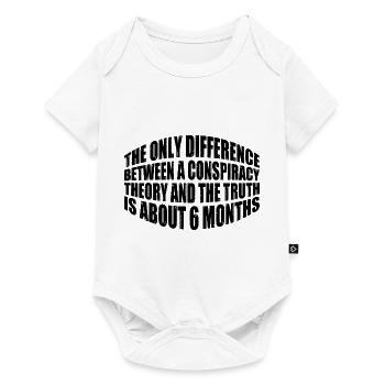 The Only Difference Between A Conspiracy Theory 20 - Baby Premium Kurzarmbody - Weiß - Vorne