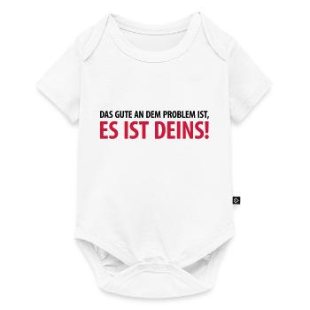 Gut, das Problem ist Deins Aufgabe Herausforderung - Baby Premium Kurzarmbody - Weiß - Vorne