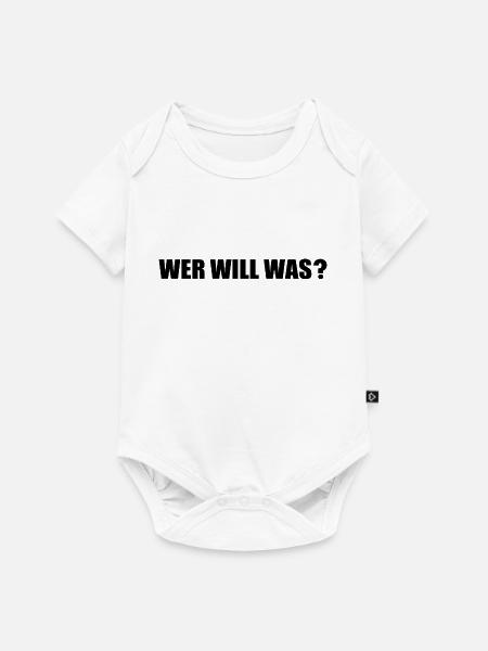 Wer will was - Baby Premium Kurzarmbody - Weiß