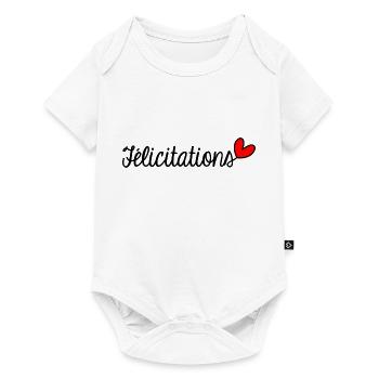 FELICITATIONS. BRAVO. NAISSANCE. ANNIVERSAIRE. BAC - Body à manches courtes Premium Bébé - blanc - Devant