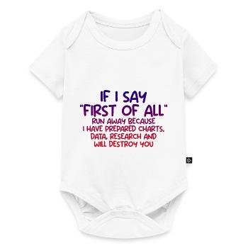If I Say First Of All, Run Away 3 - Baby Premium Kurzarmbody - Weiß - Vorne