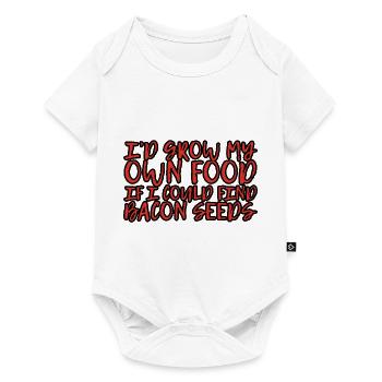 Je cultiverais ma propre nourriture si je pouvais trouver des graines de bacon 3 - Body à manches courtes Premium Bébé - blanc - Devant