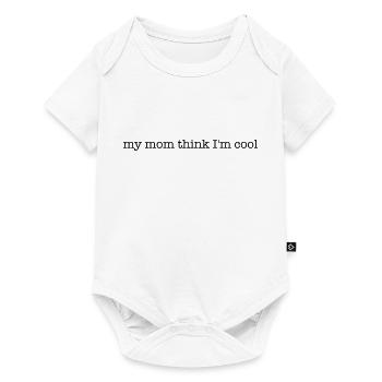meine Mutter denkt, dass ich cool bin - Baby Premium Kurzarmbody - Weiß - Vorne