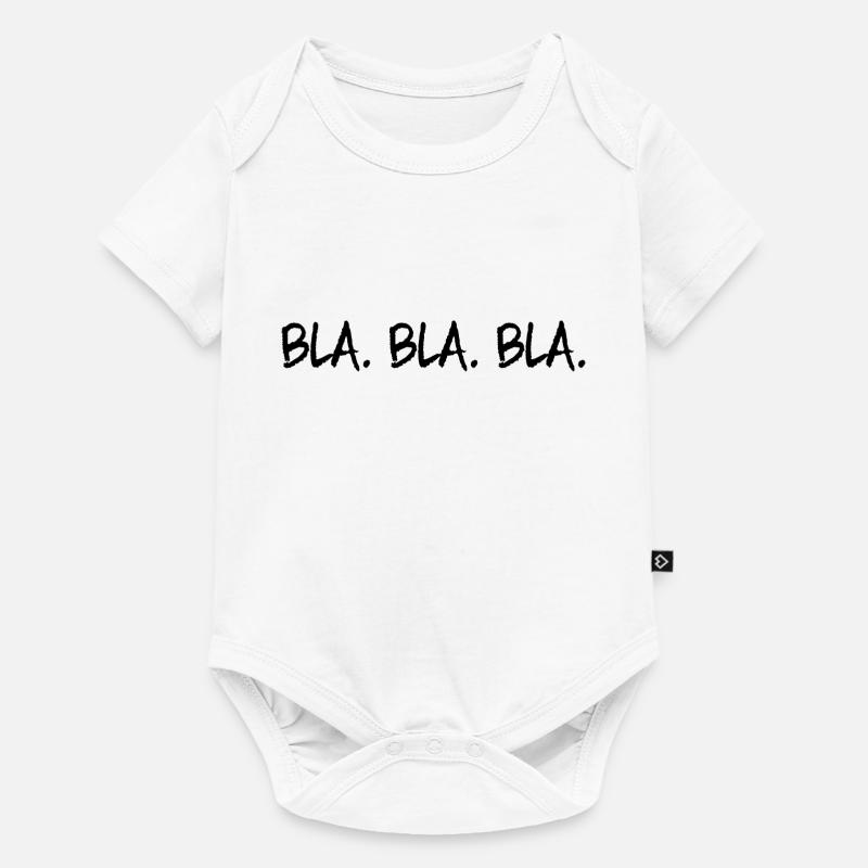 Bla Bla Bla - Baby Premium Kurzarmbody - Weiß