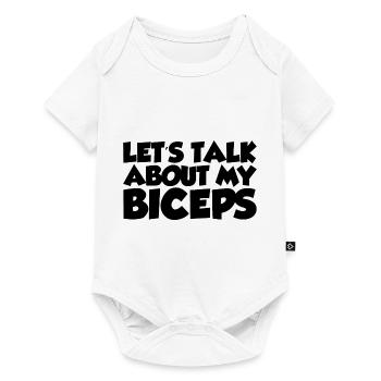 Let's Talk About My Biceps - Baby Premium short-sleeve bodysuit - white - Front
