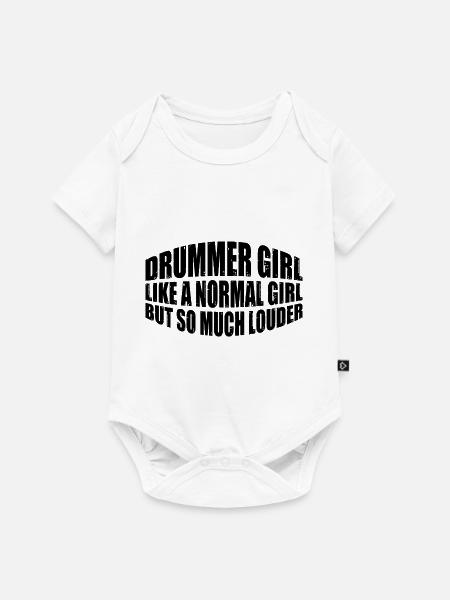 DrummerGirl Like A Normal Girl But So Much Louder4 - Baby Premium Kurzarmbody - Weiß