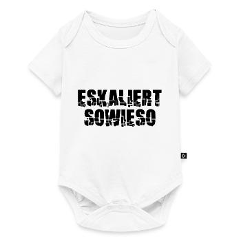 Eskaliert Sowieso Eskalieren Spaß Motto - Baby Premium Kurzarmbody - Weiß - Vorne