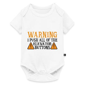 Warning I Push All Of The Elevator Buttons 9 - Baby Premium short-sleeve bodysuit - white - Front